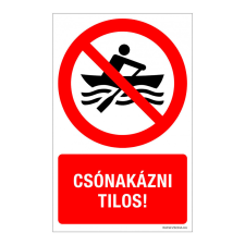 ZSONA DEKOR Csónakázni tilos! Öntapadós matrica 320x500 mm információs címke