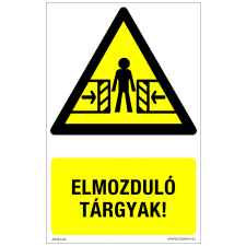ZSONA DEKOR Elmozduló tárgyak! Alumínium tábla 160x250 mm információs címke