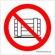 ZSONA DEKOR Eltorlaszolni tilos! Öntapadós matrica 150x150 mm információs címke