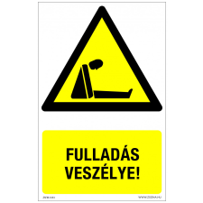 ZSONA DEKOR Fulladás veszélye! Öntapadós matrica 160x250 mm információs címke