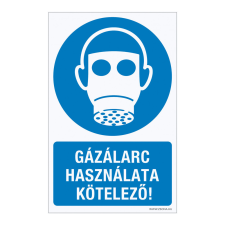 ZSONA DEKOR Gázálarc használata kötelező! Műanyag tábla 160x250 mm információs címke