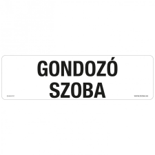 ZSONA DEKOR Gondozó szoba Műanyag tábla 250x80 mm információs címke