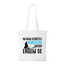 ZSONA DEKOR Ha nem szeretsz horgászni - Bevásárló táska fehér kézitáska és bőrönd