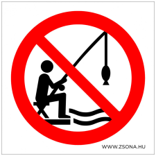 ZSONA DEKOR Horgászni tilos! Öntapadós matrica 150x150 mm információs címke
