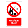ZSONA DEKOR Horgászni tilos! Öntapadós matrica 160x100 mm