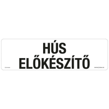 ZSONA DEKOR Hús előkészítő Öntapadós matrica 250x80 mm információs címke