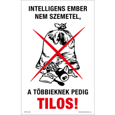 ZSONA DEKOR Intelligens ember nem szemetel Alumínium tábla 160x250 mm információs címke