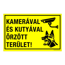 ZSONA DEKOR Kamerával és kutyával őrzött terület! Műanyag tábla 320x500 mm információs címke