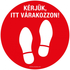 ZSONA DEKOR Kérjük itt várakozzon matrica 100 mm információs címke