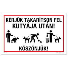 ZSONA DEKOR Kérjük takarítson fel kutyája után! Köszönjük! Alumínium tábla 100x160 mm információs címke