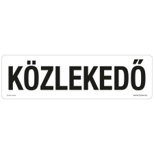 ZSONA DEKOR Közlekedő Öntapadós matrica 250x80 mm információs címke