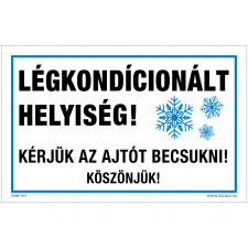 ZSONA DEKOR Légkondícionált helyiség! Műanyag tábla 320x500 mm információs címke