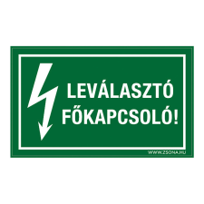 ZSONA DEKOR Leválasztó főkapcsoló! Műanyag tábla 160x100 mm információs címke