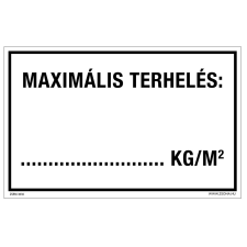 ZSONA DEKOR Maximális terhelés Alumínium tábla 160x250 mm információs címke