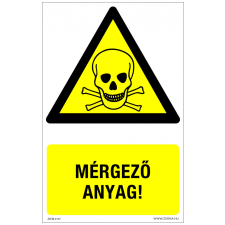 ZSONA DEKOR Mérgező anyag! Műanyag tábla 320x500 mm információs címke