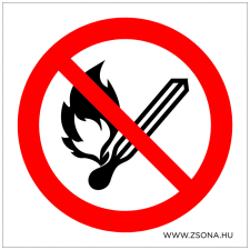 ZSONA DEKOR Nyílt láng használata tilos! Műanyag tábla 100x100 mm információs címke
