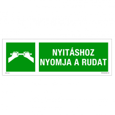 ZSONA DEKOR Nyitáshoz nyomja a rudat Utánvilágító öntapadós matrica 300x100 mm információs címke