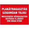 ZSONA DEKOR Plakátragasztás szigorúan tilos! Alumínium tábla 100x160 mm