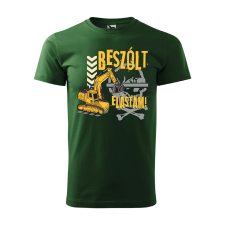 ZSONA DEKOR Póló Beszólt elástam! mintával - Zöld S méretben egyedi ajándék