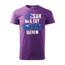 ZSONA DEKOR Póló Csak még egy dobás mintával - Lila S méretben egyedi ajándék