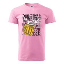 ZSONA DEKOR Póló Dont drink and drive mintával - Rózsaszín S méretben egyedi ajándék