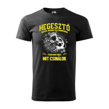 ZSONA DEKOR Póló Hegesztő vagyok mintával - Fekete XXXL méretben egyedi ajándék