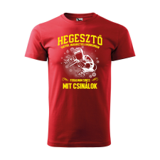 ZSONA DEKOR Póló Hegesztő vagyok mintával - Piros M méretben egyedi ajándék
