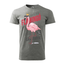 ZSONA DEKOR Póló Legyél te is flamingó mintával - Szürke L méretben egyedi ajándék