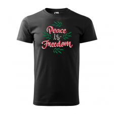 ZSONA DEKOR Póló Peace is freedom mintával - Fekete S méretben egyedi ajándék