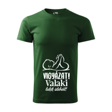ZSONA DEKOR Póló Vigyázat! Valaki lakik idebent! mintával - Zöld M méretben egyedi ajándék