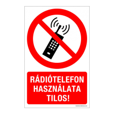 ZSONA DEKOR Rádiótelefon használata tilos! Öntapadós matrica 160x100 mm információs címke