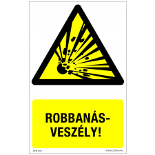 ZSONA DEKOR Robbanásveszély! Alumínium tábla 100x160 mm információs címke