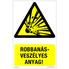 ZSONA DEKOR Robbanásveszélyes anyag! Műanyag tábla 320x500 mm információs címke