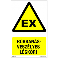 ZSONA DEKOR Robbanásveszélyes légkör! Alumínium tábla 160x250 mm információs címke