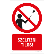 ZSONA DEKOR Szelfizni tilos! Műanyag tábla 320x500 mm információs címke
