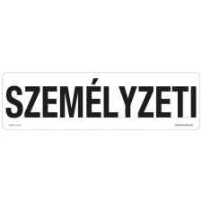 ZSONA DEKOR Személyzeti Öntapadós matrica 250x80 mm információs címke