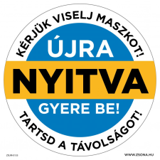 ZSONA DEKOR Újra nyitva ! matrica 200 mm információs címke