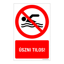 ZSONA DEKOR Úszni tilos! Műanyag tábla 320x500 mm információs címke