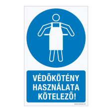 ZSONA DEKOR Védőkötény használata kötelező! Műanyag tábla 320x500 mm információs címke