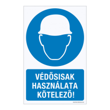 ZSONA DEKOR Védősisak használata kötelező! Műanyag tábla 320x500 mm információs címke