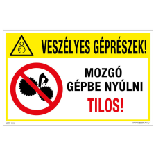 ZSONA DEKOR Veszélyes géprészek! Mozgó gépbe nyúlni tilos! Öntapadós matrica 160x100 mm információs címke
