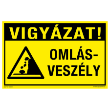 ZSONA DEKOR Vigyázat! Omlásveszély! Alumínium tábla 160x100 mm információs címke