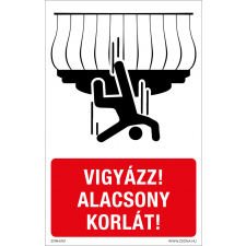 ZSONA DEKOR Vigyázz! Alacsony korlát! Öntapadós matrica 160x250 mm információs címke