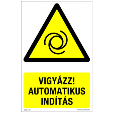 ZSONA DEKOR Vigyázz! Automatikus indítás Alumínium tábla 100x160 mm információs címke