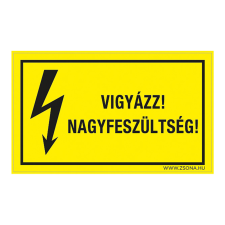 ZSONA DEKOR Vigyázz! Nagyfeszültség! Műanyag tábla 160x100 mm információs címke