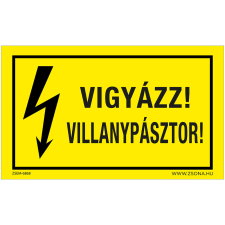 ZSONA DEKOR Vigyázz! Villanypásztor Műanyag tábla 160x100 mm információs címke
