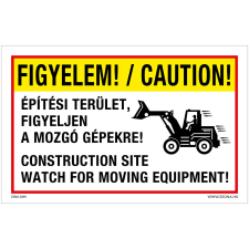 Zsona Figyelem Aktív építési terület, figyeljen a mozgó gépekre Öntapadós matrica 320x500 mm információs címke