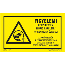 Zsona Figyelem! Az épületben hibrid napelem PV rendszer üzemel! Alumínium tábla 100x160 mm információs címke