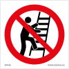 Zsona Létrára mászni tilos! Műanyag tábla 150x150 mm