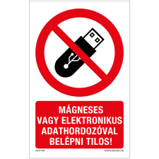 Zsona Mágneses vagy elektronikus adathordozóval belépni tilos Öntapadós matrica 320x500 mm információs címke